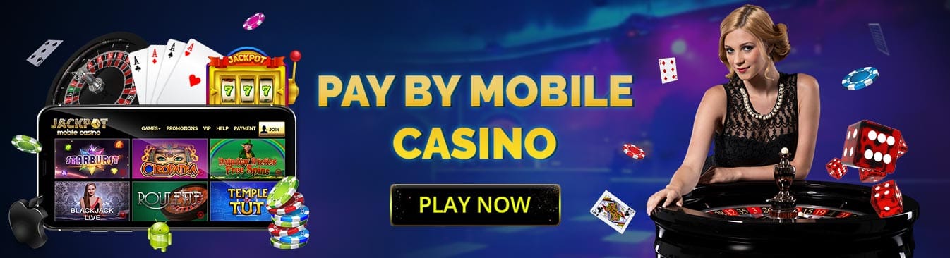 Pay by Mobile Casino