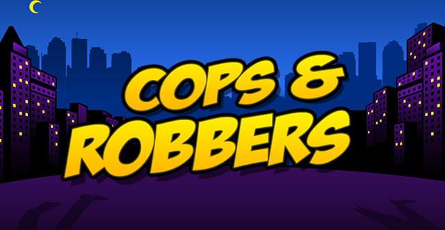 Cops and Robbers Review