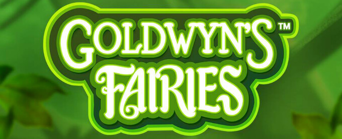 Goldwyns Fairies Review