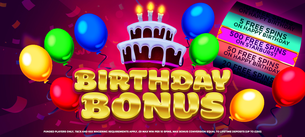 BirthdayBonus - slotsUK Offer